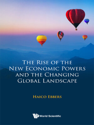 cover image of The Rise of the New Economic Powers and the Changing Global Landscape